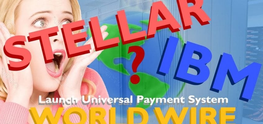IBM Reveals Crypto Payment System For Banks – The $2 Trillion Industry Is Using Stellar Protocol