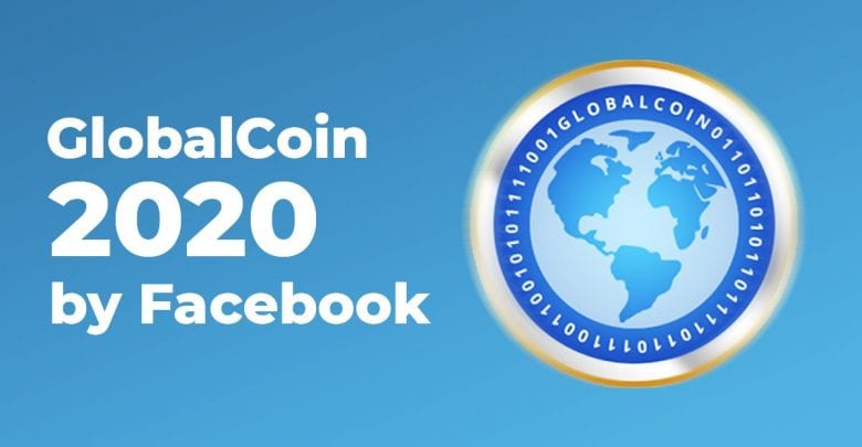 Facebook Will Reportedly Roll Out GlobalCoin Crypto In 2020