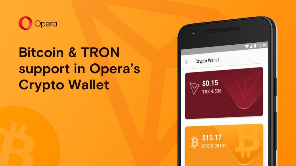 Crypto Adoption: Opera Web Browser Supports Bitcoin And Tron Transactions For Android Users