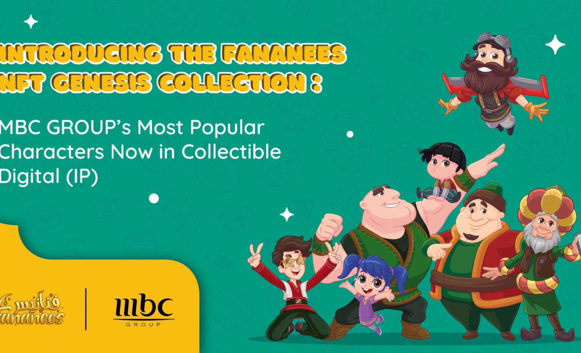 MBC GROUP’s Most Popular Characters are now Available via the Fananees NFT Genesis Collection