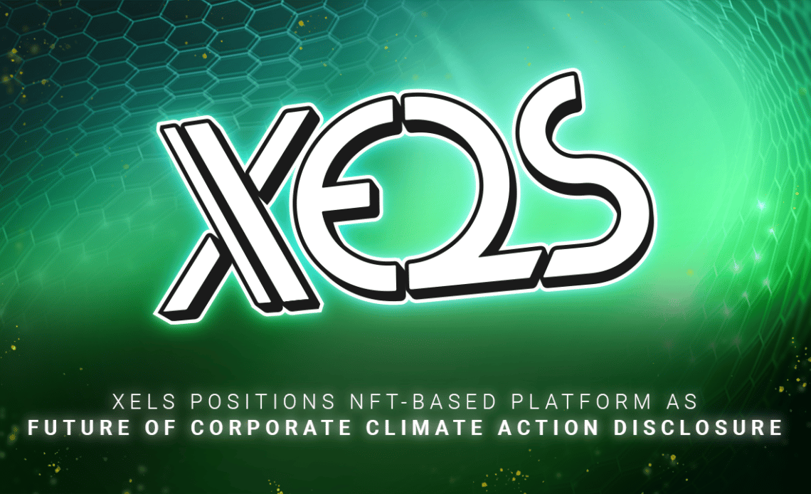 XELS Positions NFT-Based Platform as Future of Corporate Climate Action Disclosure