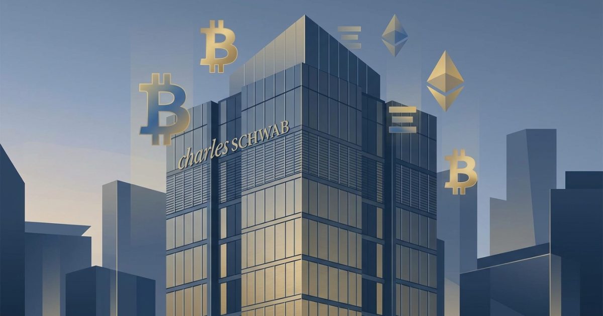 Charles Schwab Launches Spot Bitcoin and Ethereum Trading for 39 Million Retail Clients