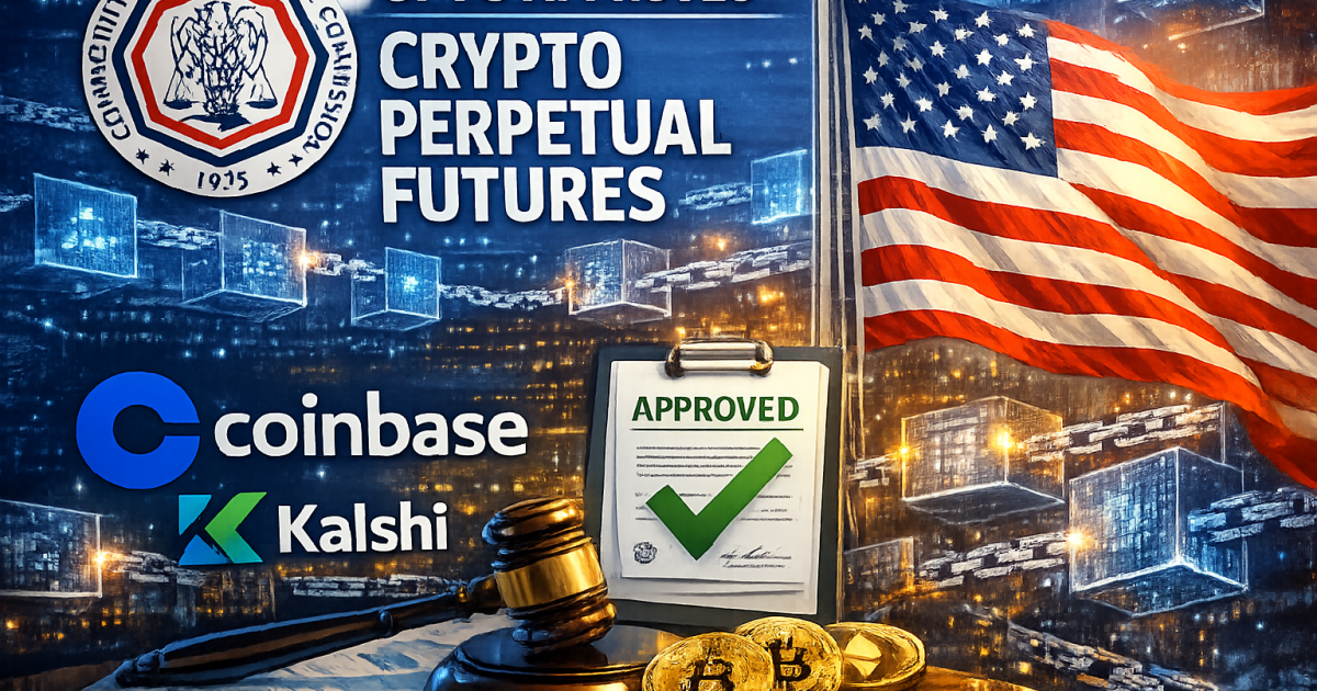 CFTC Approves Coinbase and Kalshi for US Crypto Perpetual Futures in Landmark Regulatory Shift