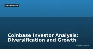 Coinbase Investor Analysis: Diversification and Growth