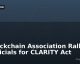 Blockchain Association Rallies Officials for CLARITY Act