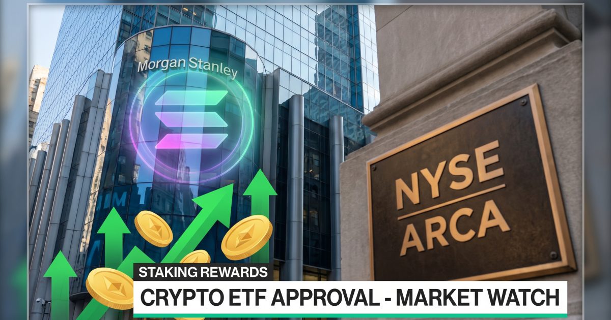 Morgan Stanley Files Updated Solana ETF With Staking Yield Component — MSOL Would Pay Investors While They Hold